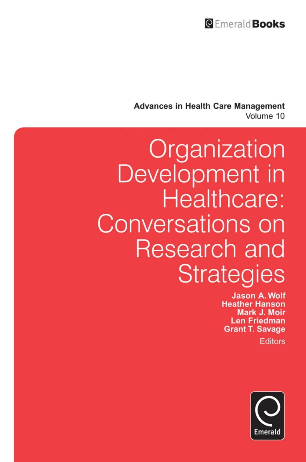 Organization Development in Healthcare Conversations on Research and Strategies  â€“ PDF/EPUB Version Downloadable