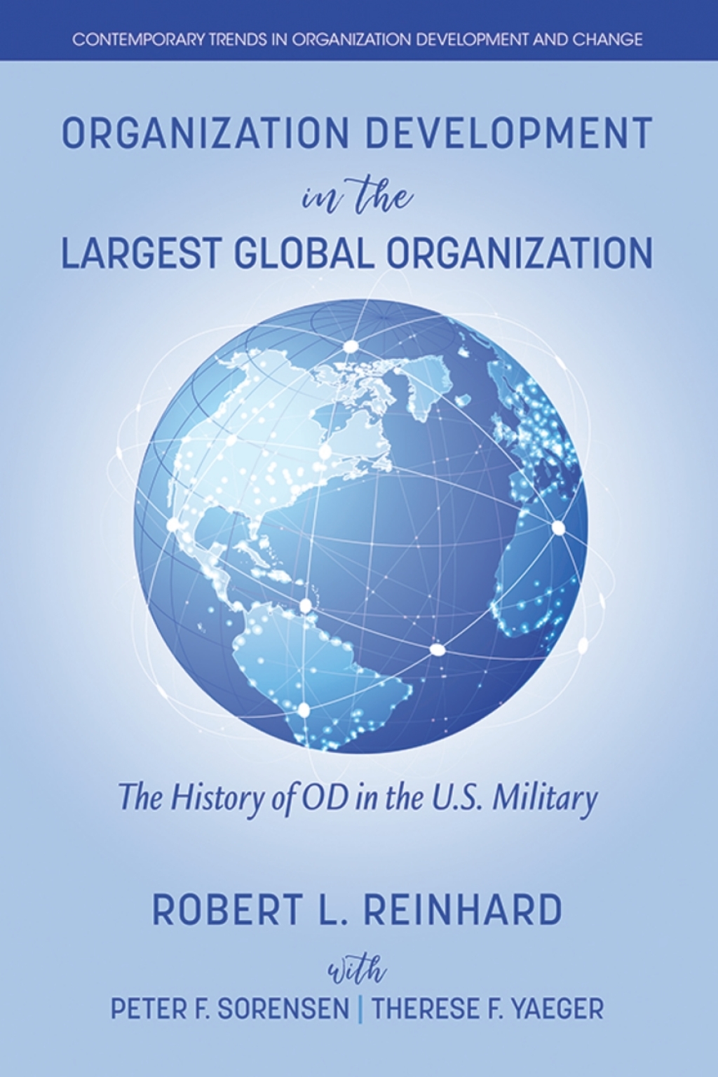 Organization Development in the Largest Global Organization: The History of OD in the U.S. Military  â€“ PDF/EPUB Version Downloadable