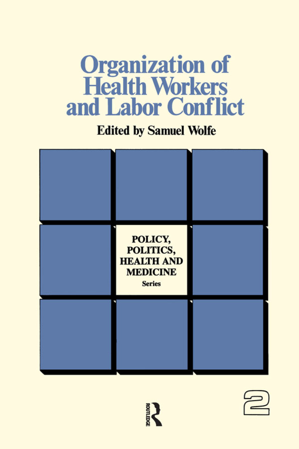 Organization of Health Workers and Labor Conflict 1st Edition â€“ PDF/EPUB Version Downloadable