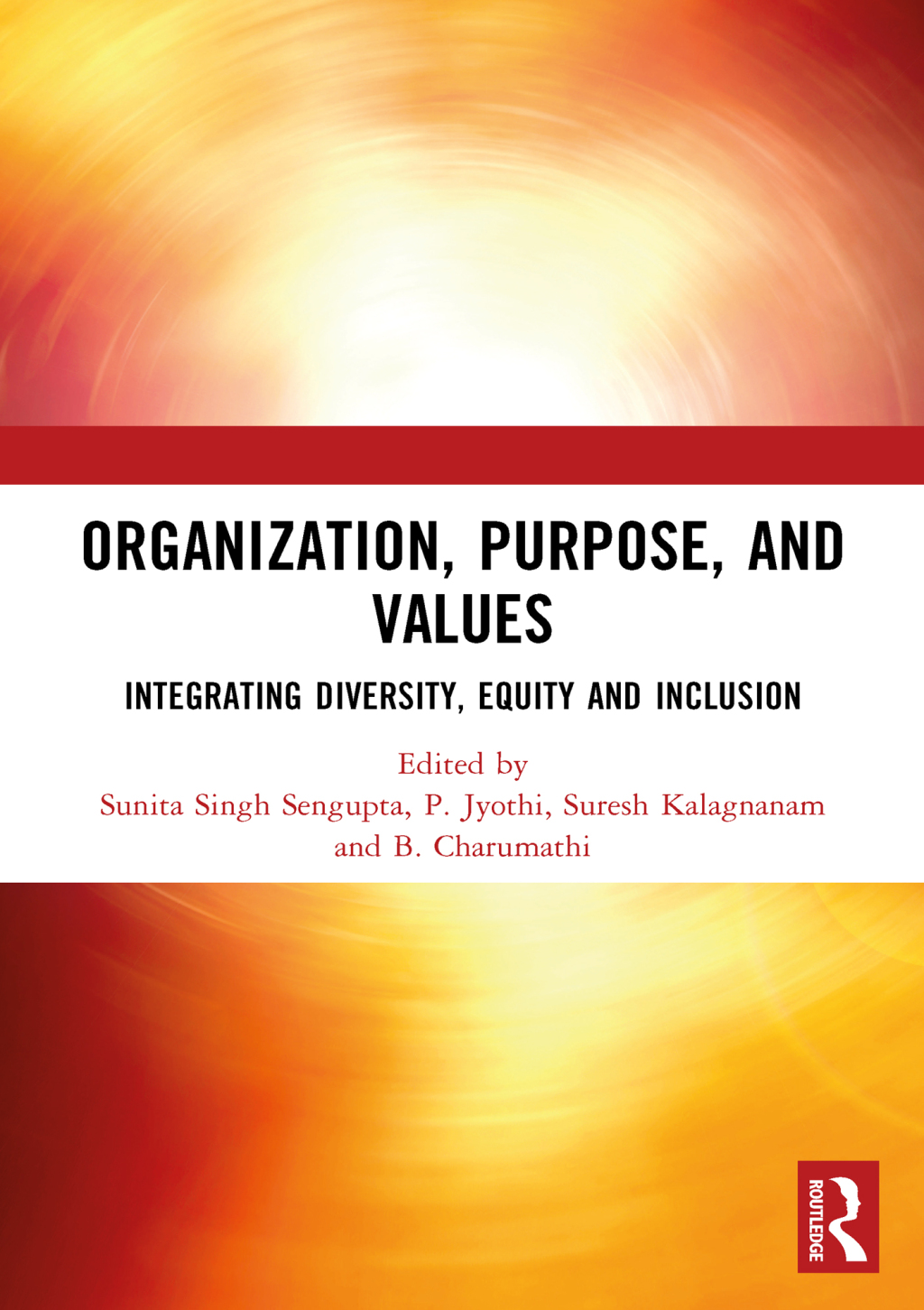 ORGANIZATION, PURPOSE, AND VALUES INTEGRATING DIVERSITY, EQUITY AND INCLUSION 1st Edition â€“ PDF/EPUB Version Downloadable