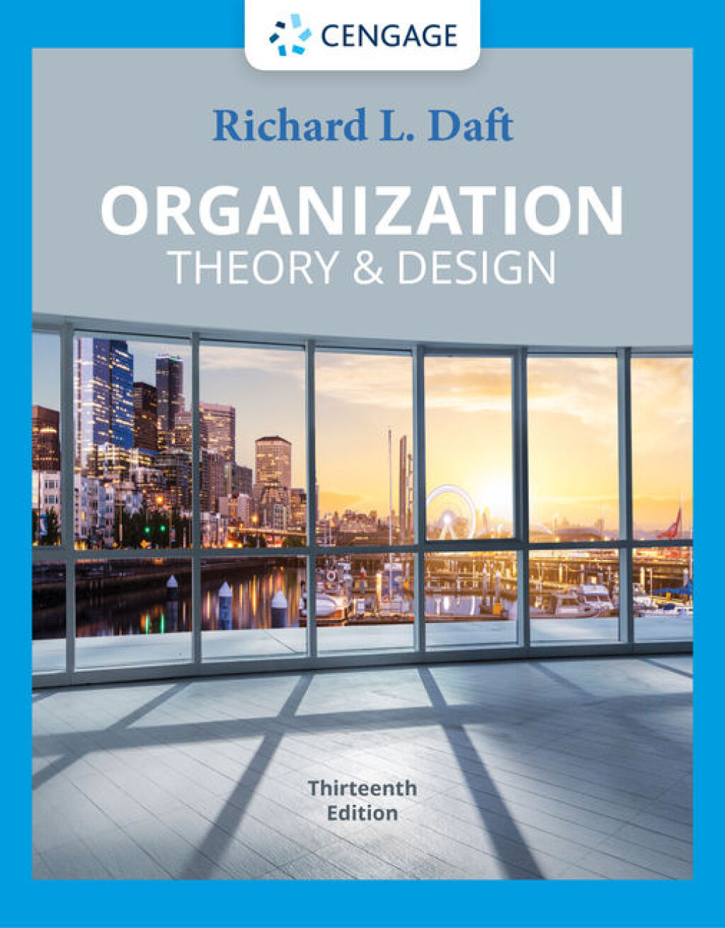 Organization Theory & Design 13th Edition â€“ PDF/EPUB Version Downloadable