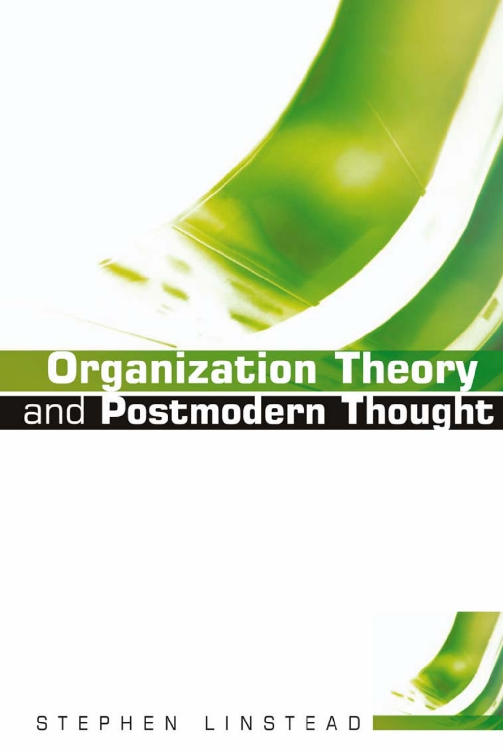 Organization Theory and Postmodern Thought 1st Edition â€“ PDF/EPUB Version Downloadable