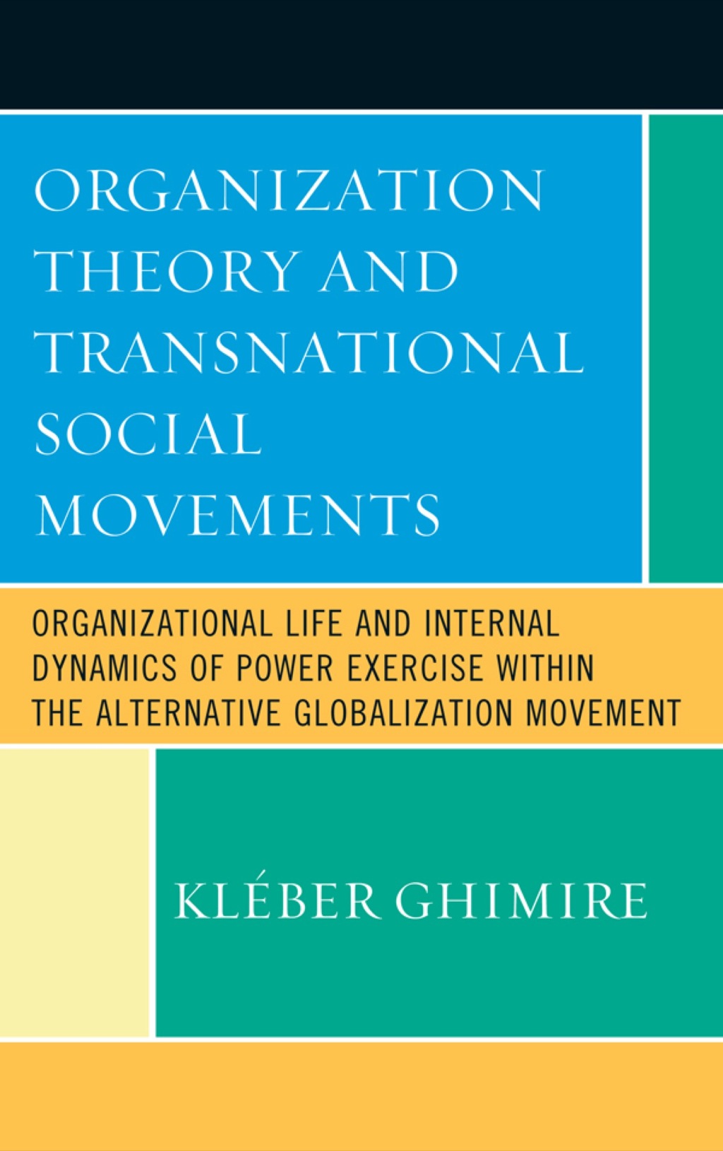 Organization Theory and Transnational Social Movements  â€“ PDF/EPUB Version Downloadable