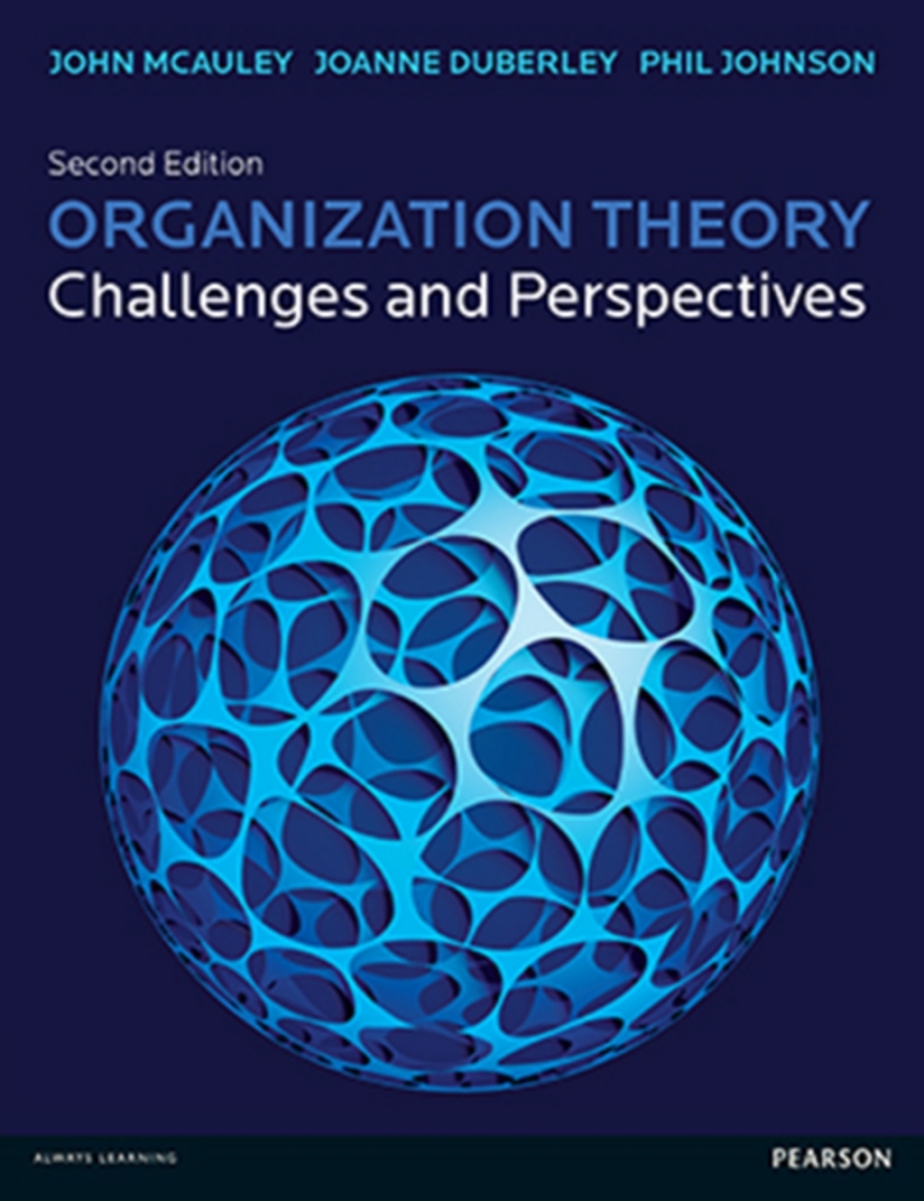 Organization Theory Challenges and Perspectives 2nd Edition â€“ PDF/EPUB Version Downloadable