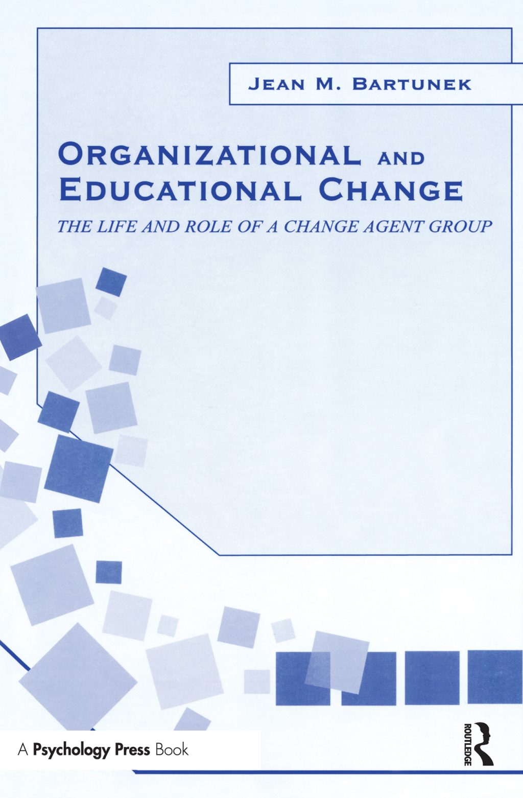 Organizational and Educational Change The Life and Role of A Change Agent Group 1st Edition â€“ PDF/EPUB Version Downloadable