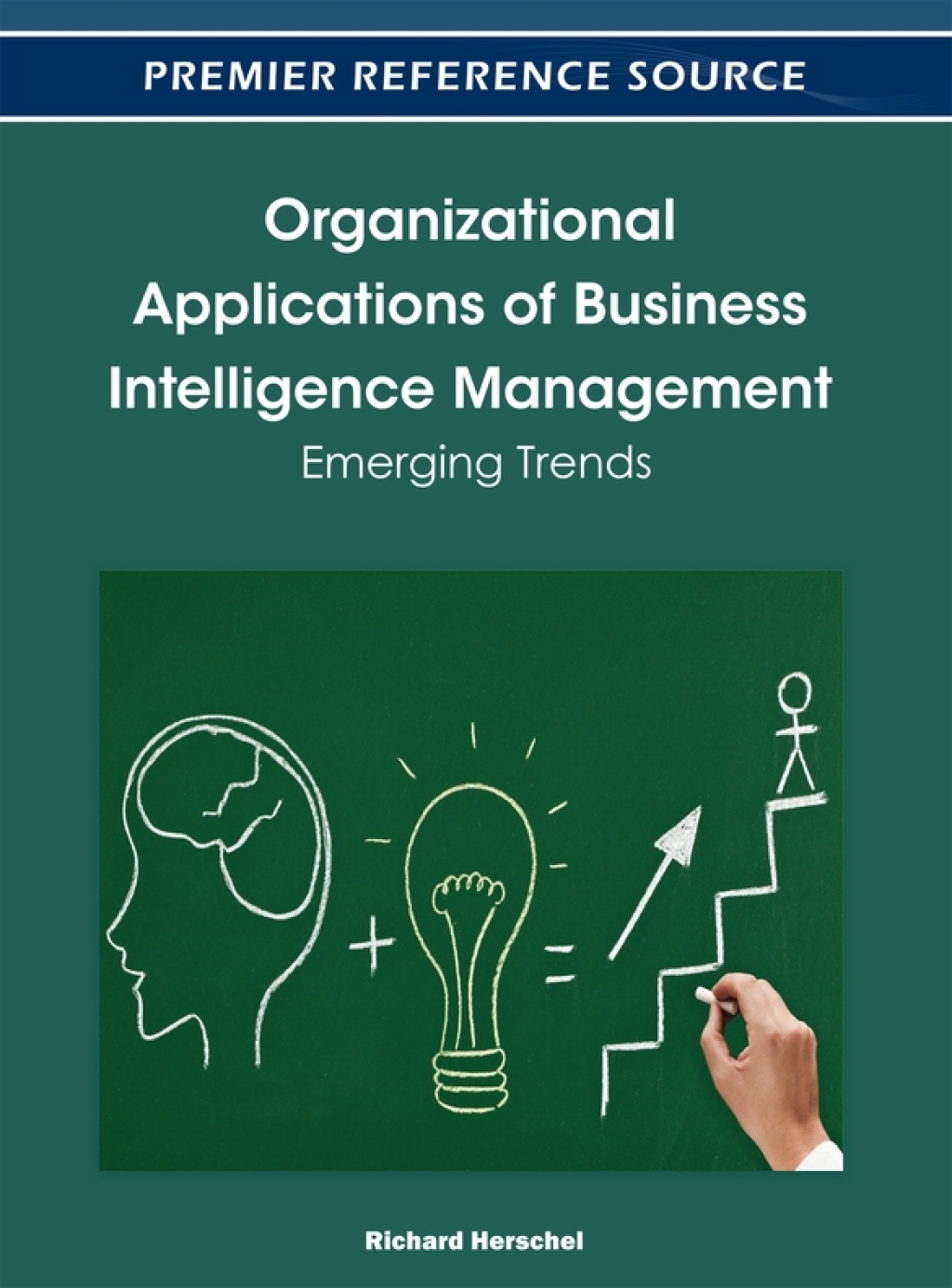 Organizational Applications of Business Intelligence Management: Emerging Trends  â€“ PDF/EPUB Version Downloadable