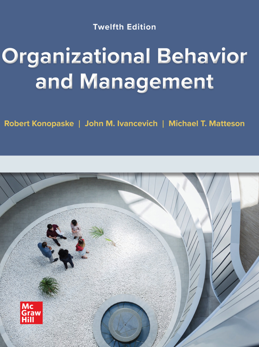 Organizational Behavior and Management 12th Edition â€“ PDF/EPUB Version Downloadable