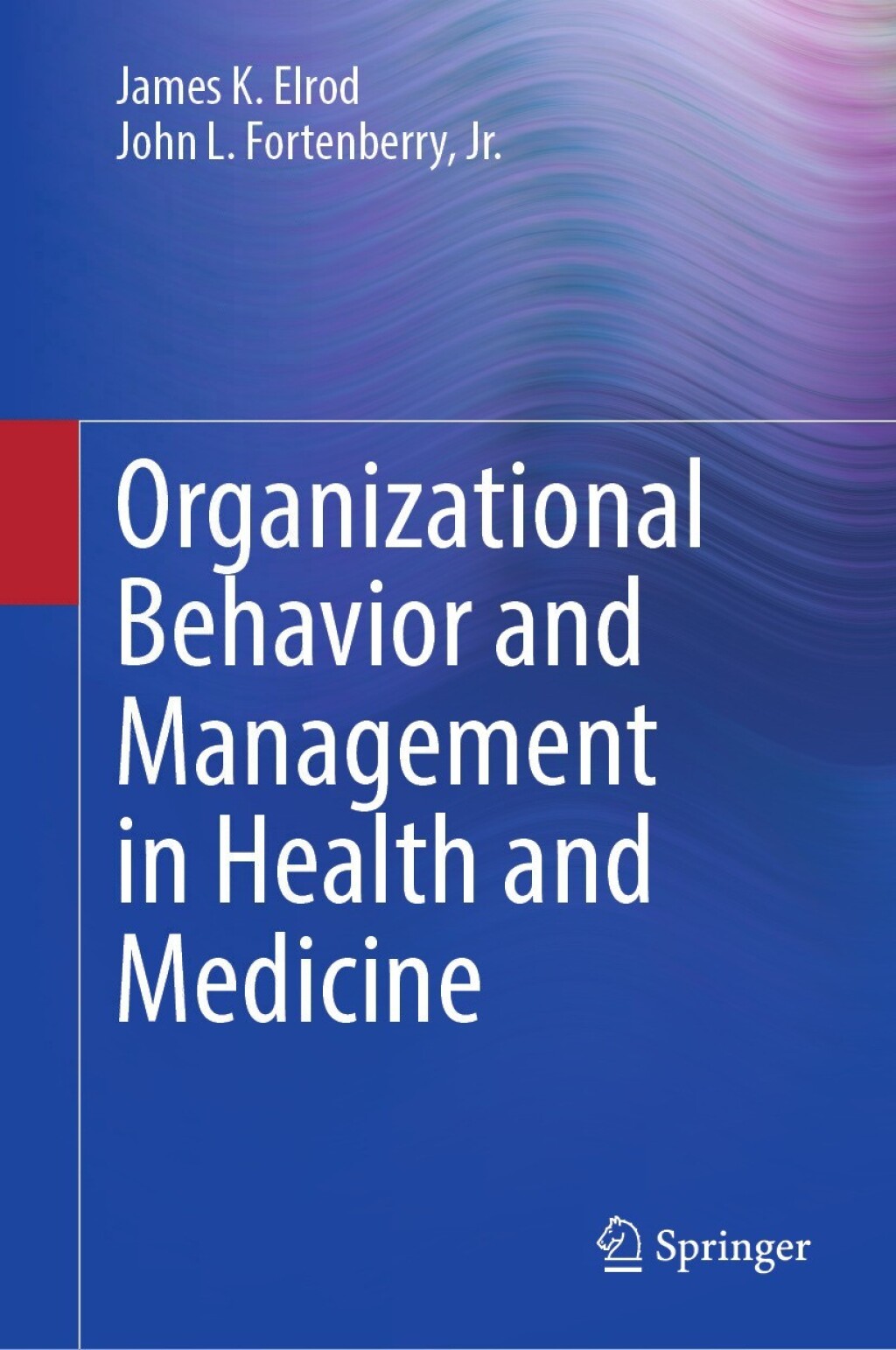Organizational Behavior and Management in Health and Medicine  â€“ PDF/EPUB Version Downloadable