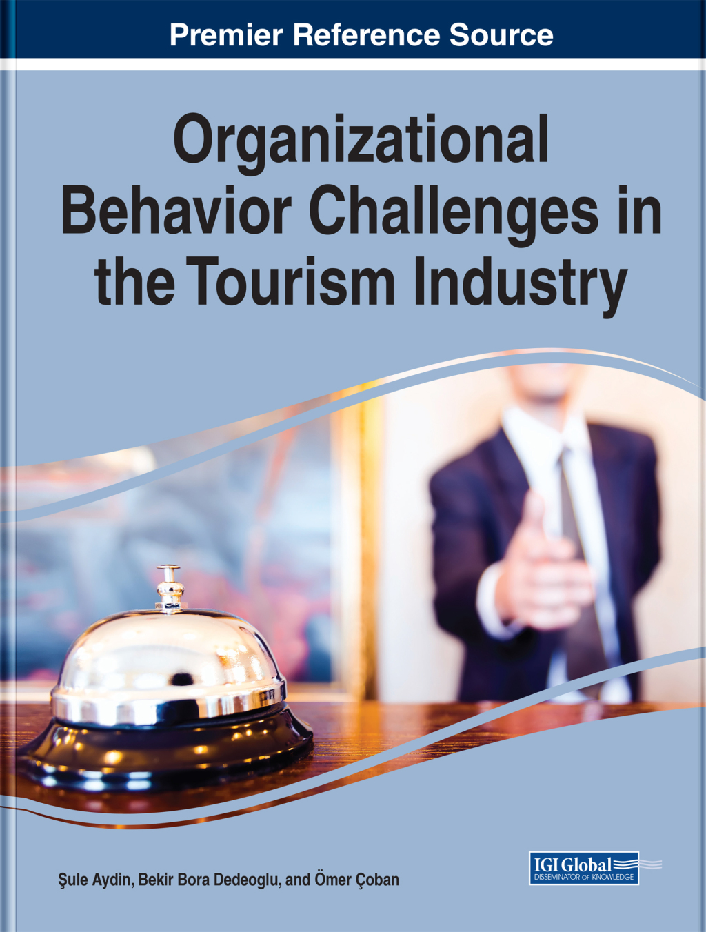 Organizational Behavior Challenges in the Tourism Industry  â€“ PDF/EPUB Version Downloadable