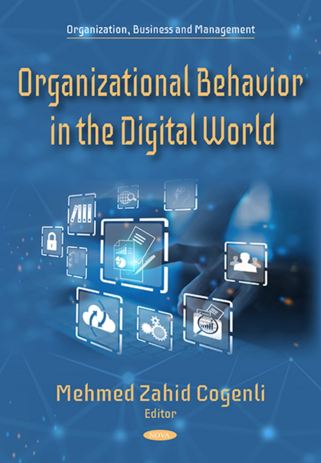 Organizational Behavior in the Digital World  â€“ PDF/EPUB Version Downloadable