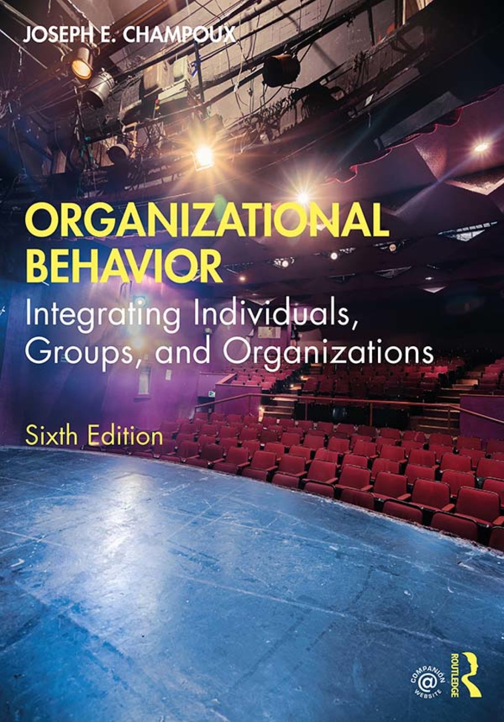 Organizational Behavior Integrating Individuals, Groups, and Organizations 6th Edition â€“ PDF/EPUB Version Downloadable