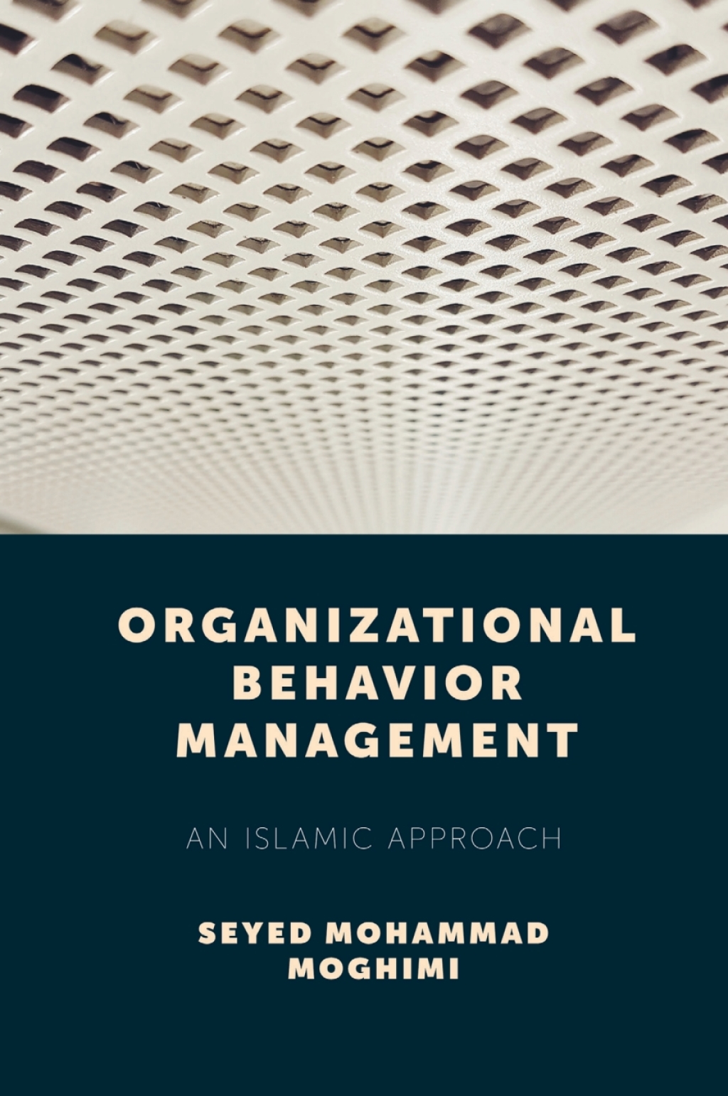 Organizational Behavior Management An Islamic Approach  â€“ PDF/EPUB Version Downloadable