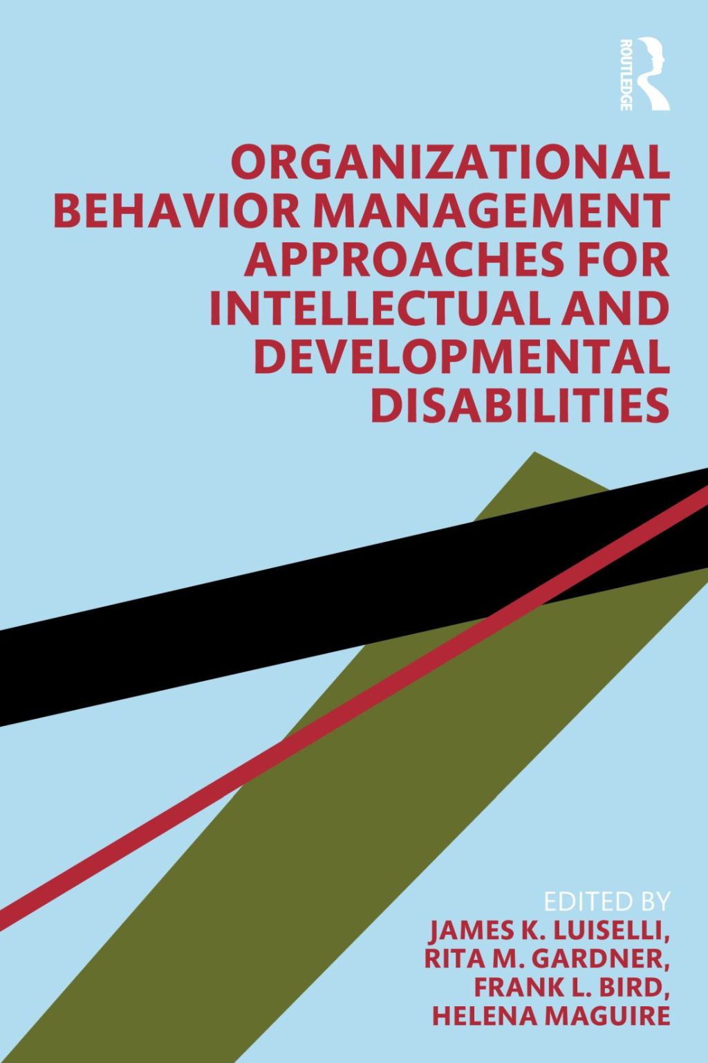 Organizational Behavior Management Approaches for Intellectual and Developmental Disabilities 1st Edition â€“ PDF/EPUB Version Downloadable