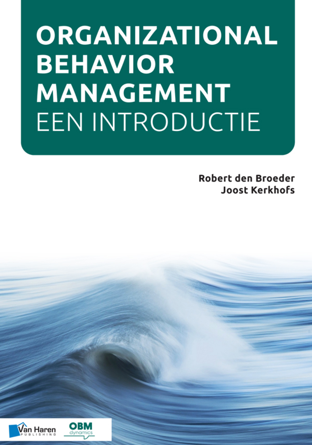 Organizational Behavior Management - Een introductie (OBM) 1st Edition â€“ PDF/EPUB Version Downloadable