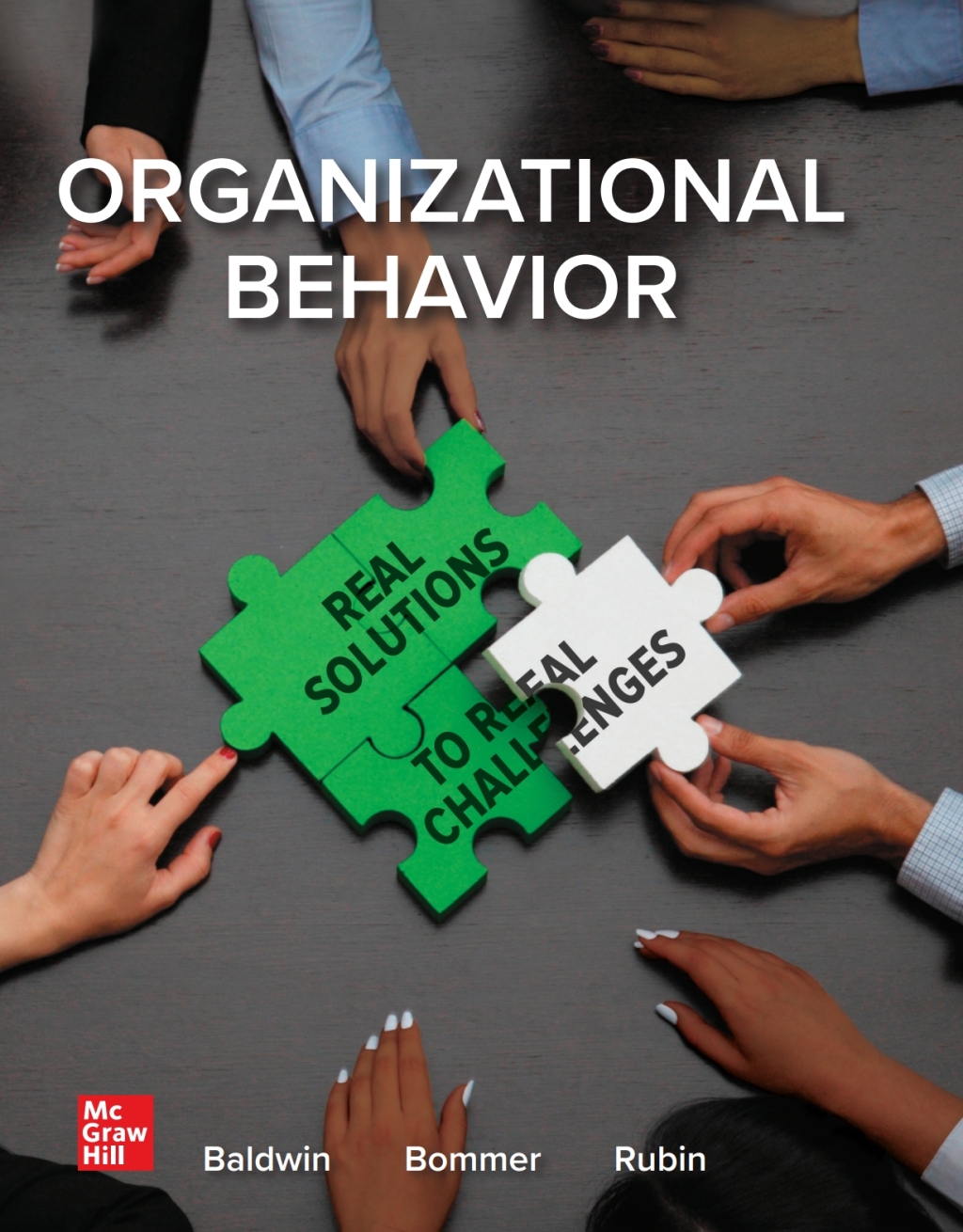 Organizational Behavior: Real Solutions to Real Challenges 1st Edition â€“ PDF/EPUB Version Downloadable