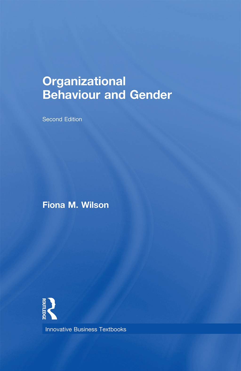 Organizational Behaviour and Gender 2nd Edition â€“ PDF/EPUB Version Downloadable