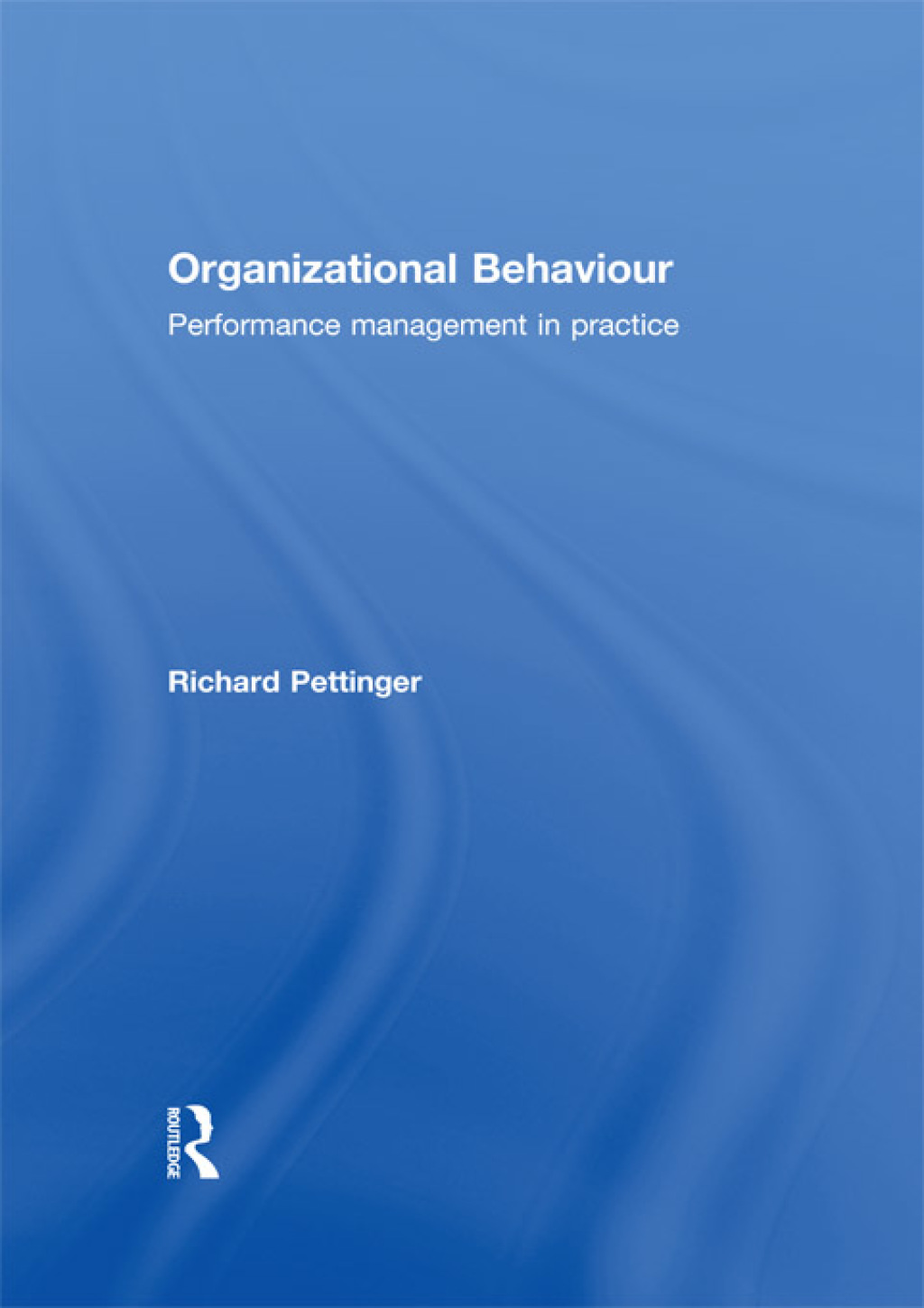Organizational Behaviour Performance Management in Practice 1st Edition â€“ PDF/EPUB Version Downloadable