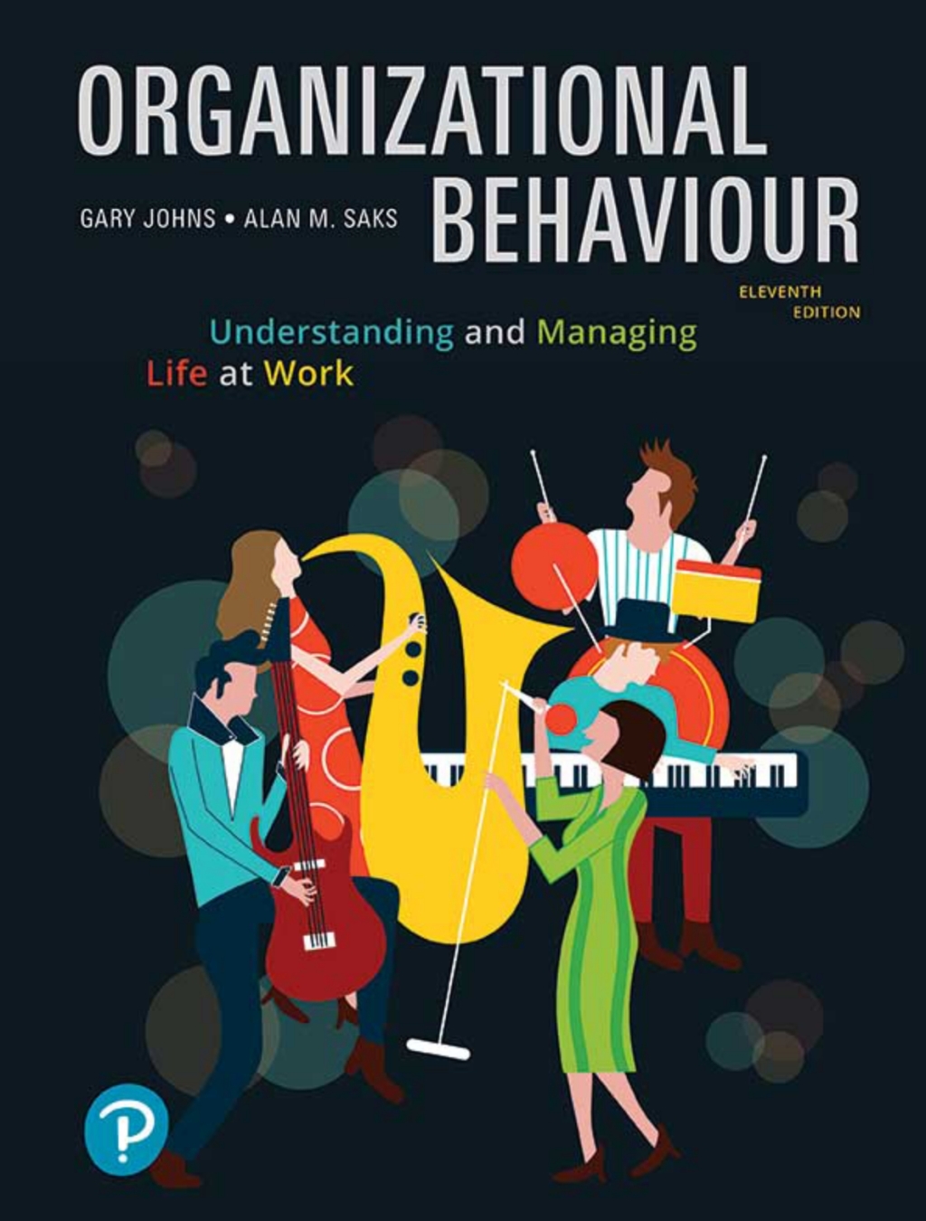 Organizational Behaviour Understanding and Managing Life at Work 11th Edition â€“ PDF/EPUB Version Downloadable
