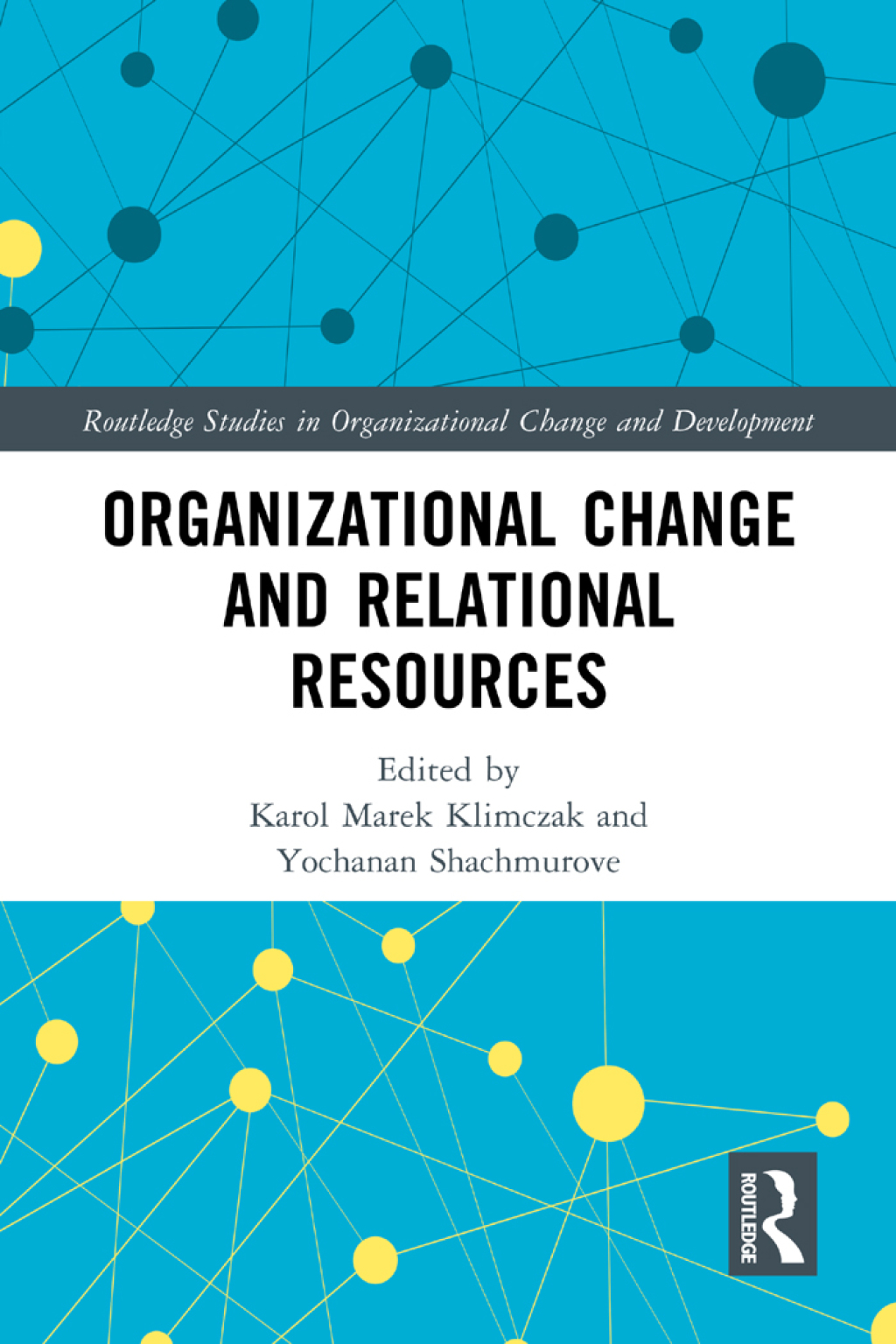 Organizational Change and Relational Resources 1st Edition â€“ PDF/EPUB Version Downloadable