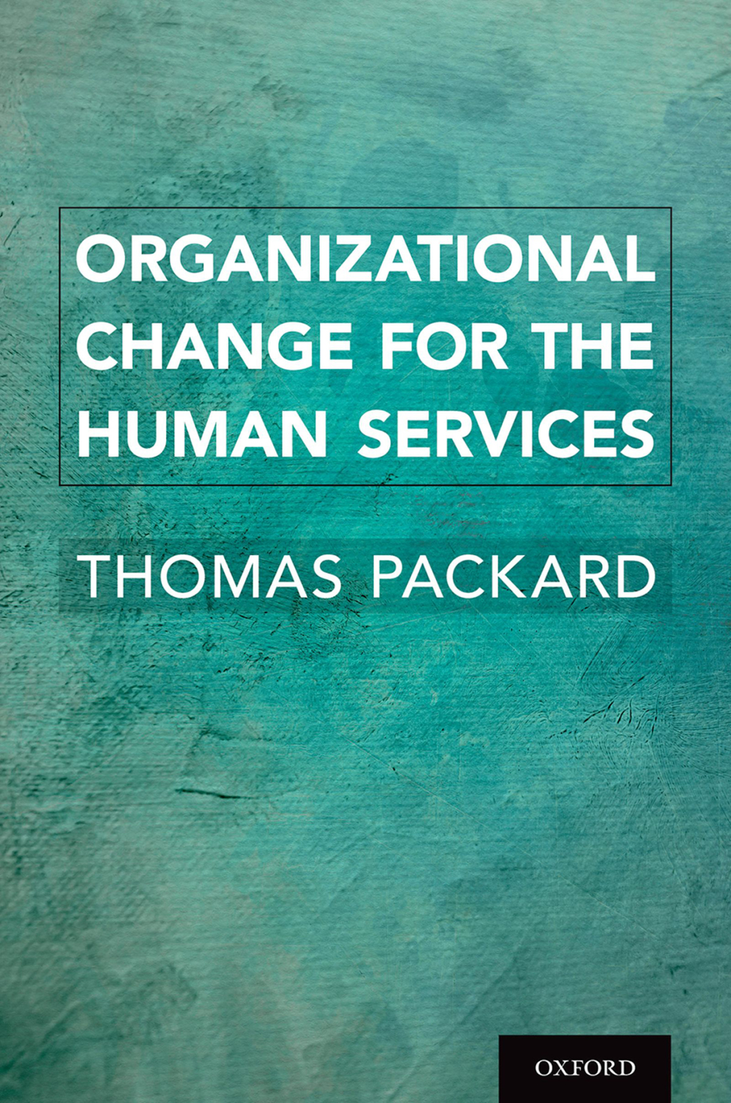 Organizational Change for the Human Services  â€“ PDF/EPUB Version Downloadable
