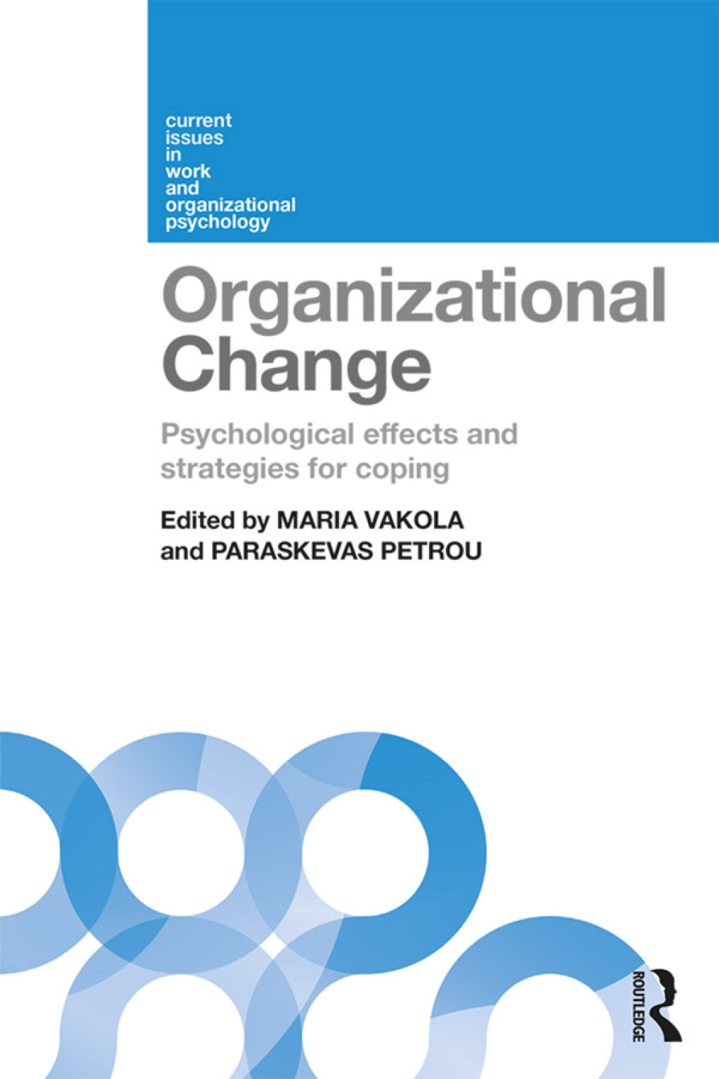 Organizational Change Psychological effects and strategies for coping 1st Edition â€“ PDF/EPUB Version Downloadable