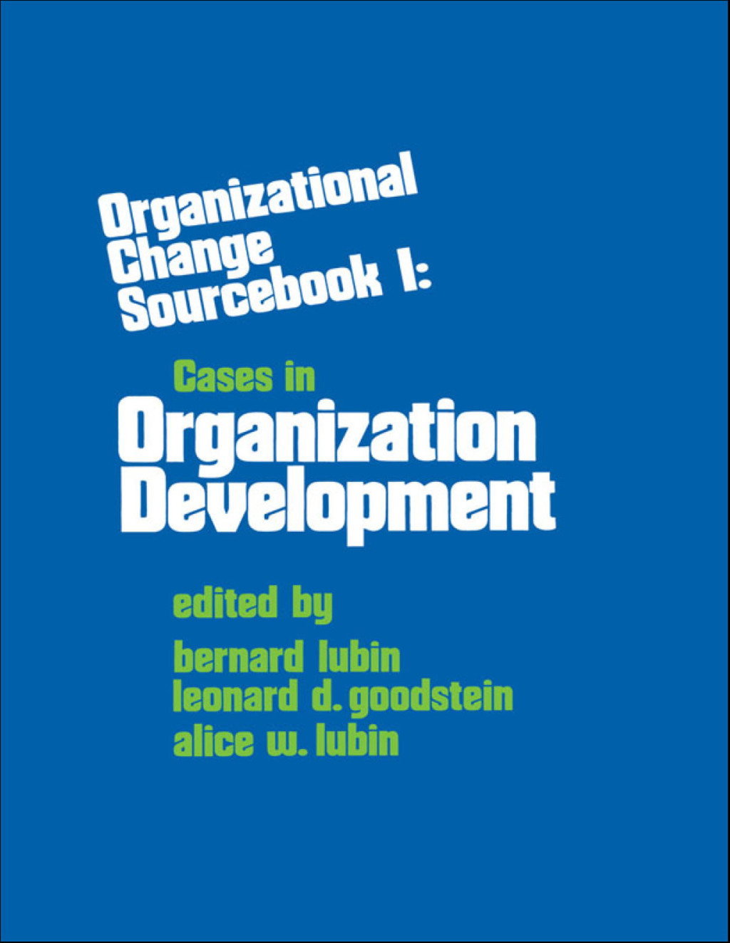 Organizational Change Sourcebook I: Cases in Organizational Development 1st Edition â€“ PDF/EPUB Version Downloadable