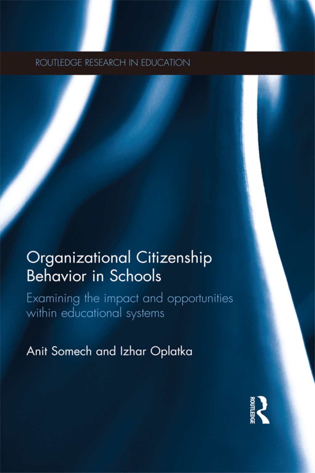 Organizational Citizenship Behavior in Schools Examining the impact and opportunities within educational systems 1st Edition â€“ PDF/EPUB Version Downloadable