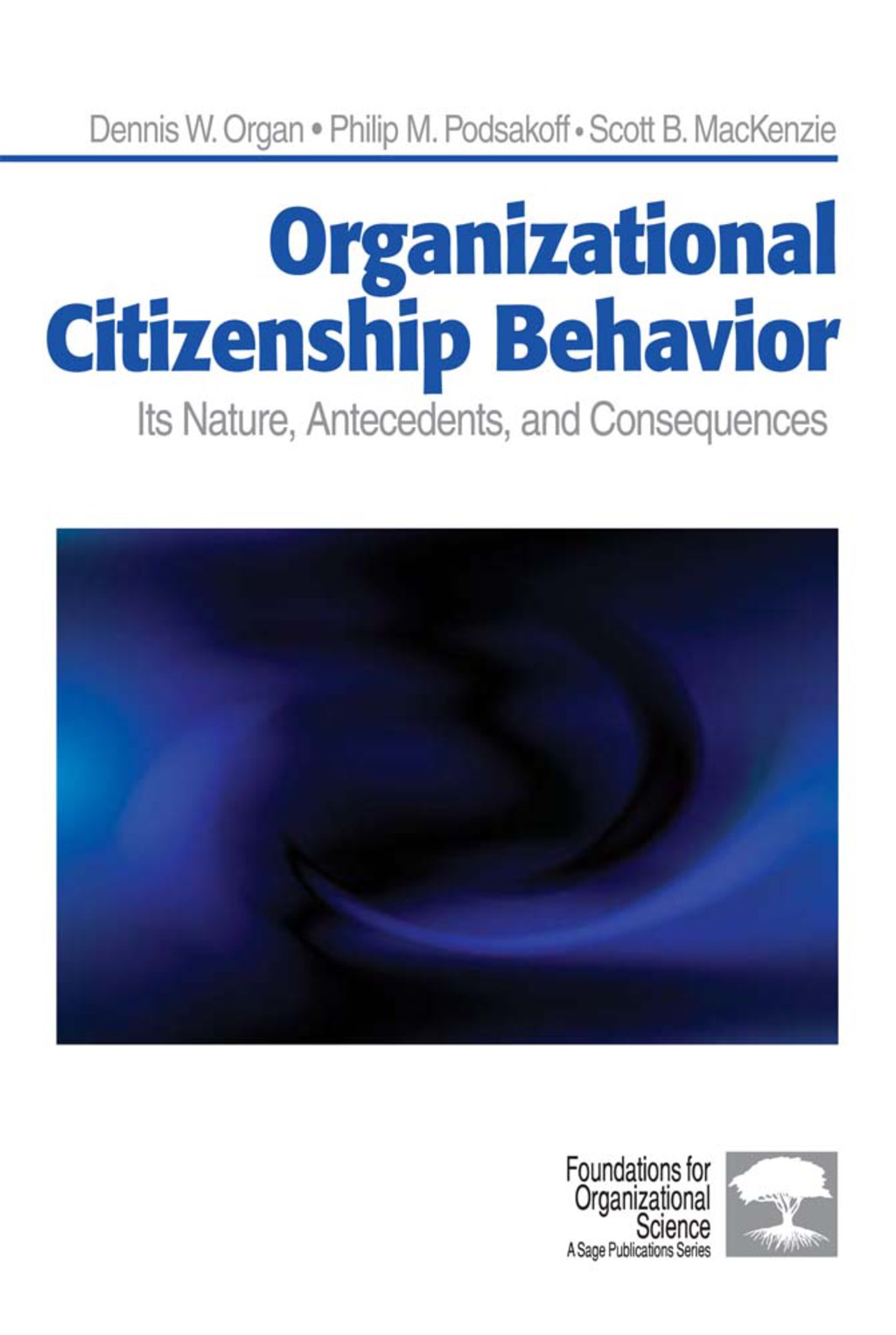 Organizational Citizenship Behavior Its Nature, Antecedents, and Consequences 1st Edition â€“ PDF/EPUB Version Downloadable