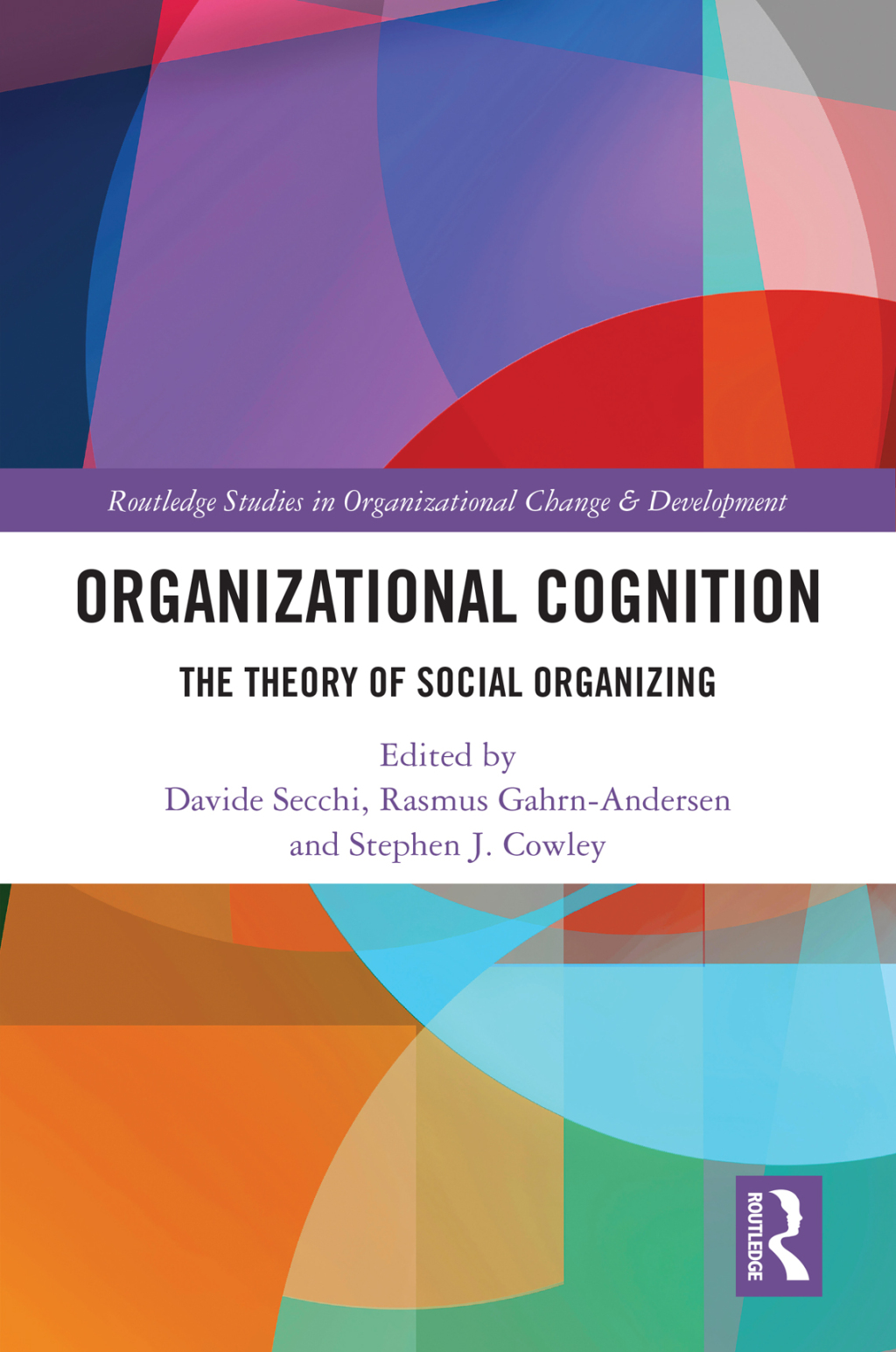 Organizational Cognition The Theory of Social Organizing 1st Edition â€“ PDF/EPUB Version Downloadable
