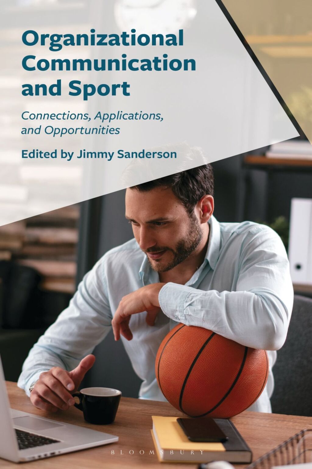 Organizational Communication and Sport Connections, Applications, and Opportunities 1st Edition â€“ PDF/EPUB Version Downloadable