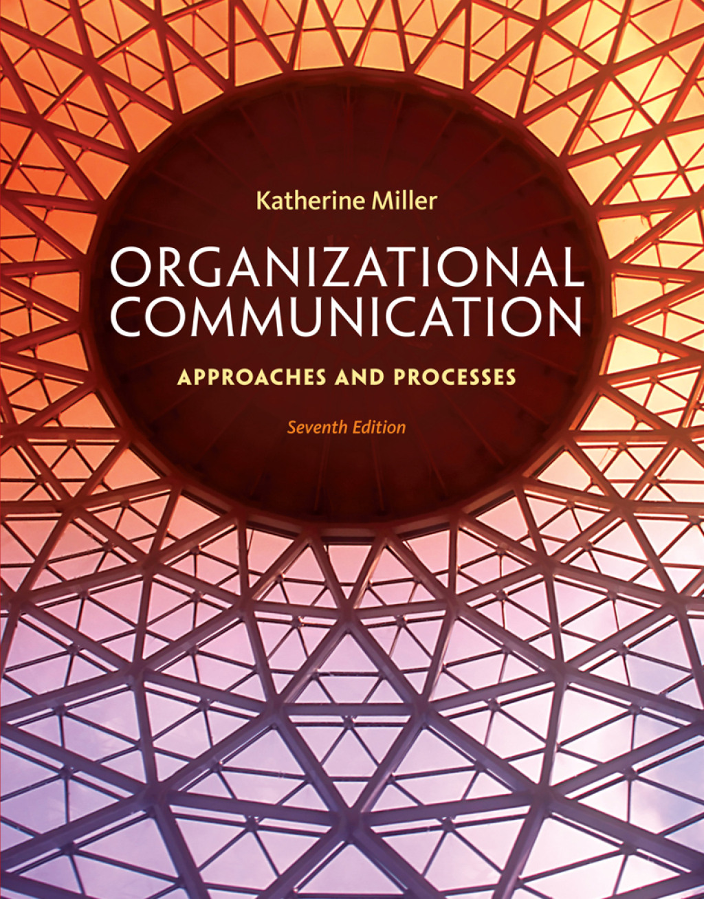 Organizational Communication: Approaches and Processes 7th Edition â€“ PDF/EPUB Version Downloadable
