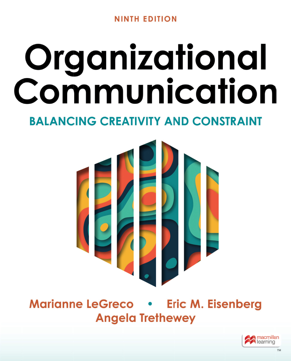 Organizational Communication Balancing Creativity and Constraint 9th Edition â€“ PDF/EPUB Version Downloadable