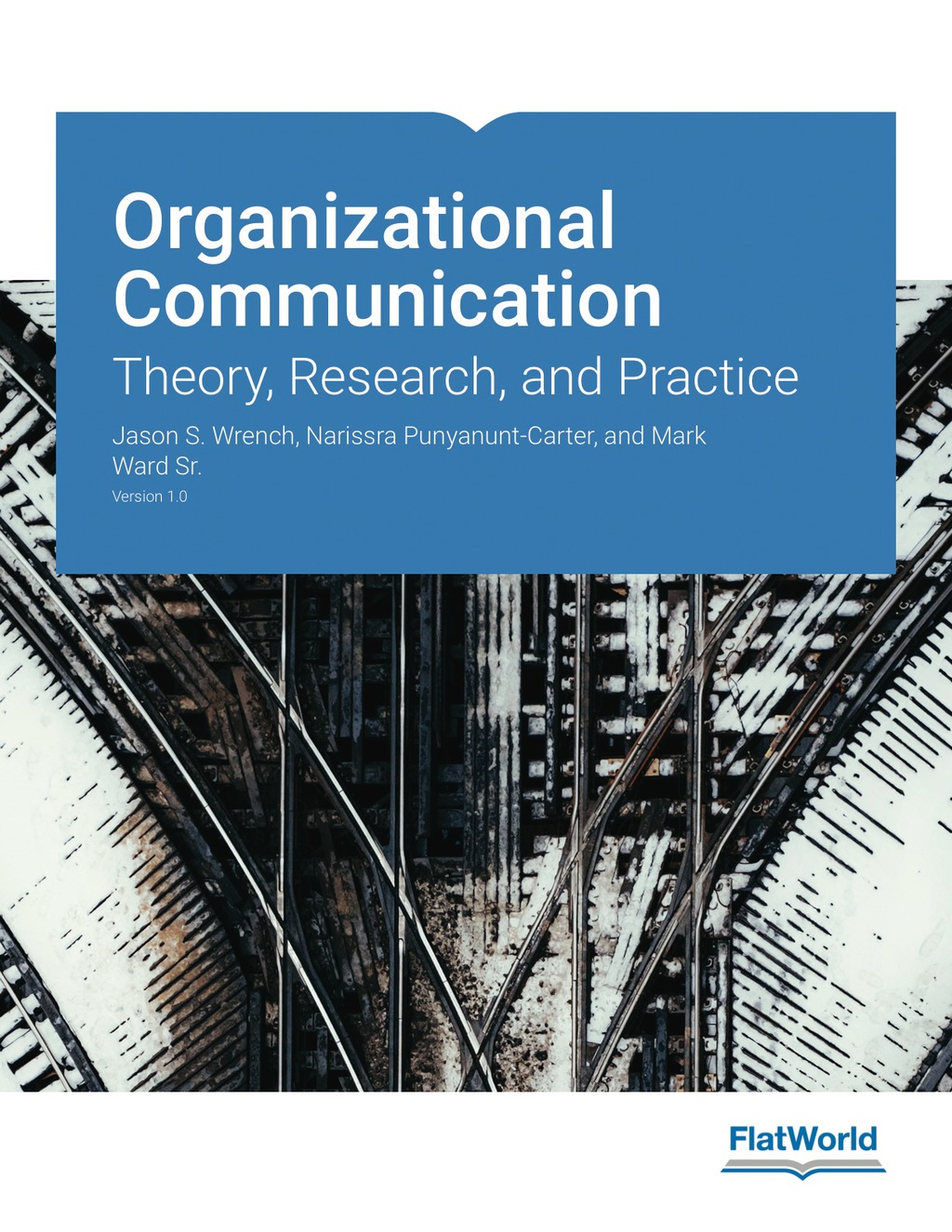 Organizational Communication: Theory, Research, and Practice v1.0  â€“ PDF/EPUB Version Downloadable