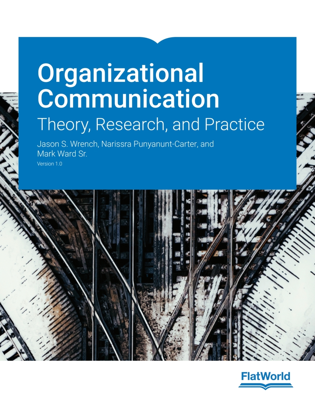 Organizational Communication: Theory, Research, and Practice v1.0  â€“ PDF/EPUB Version Downloadable