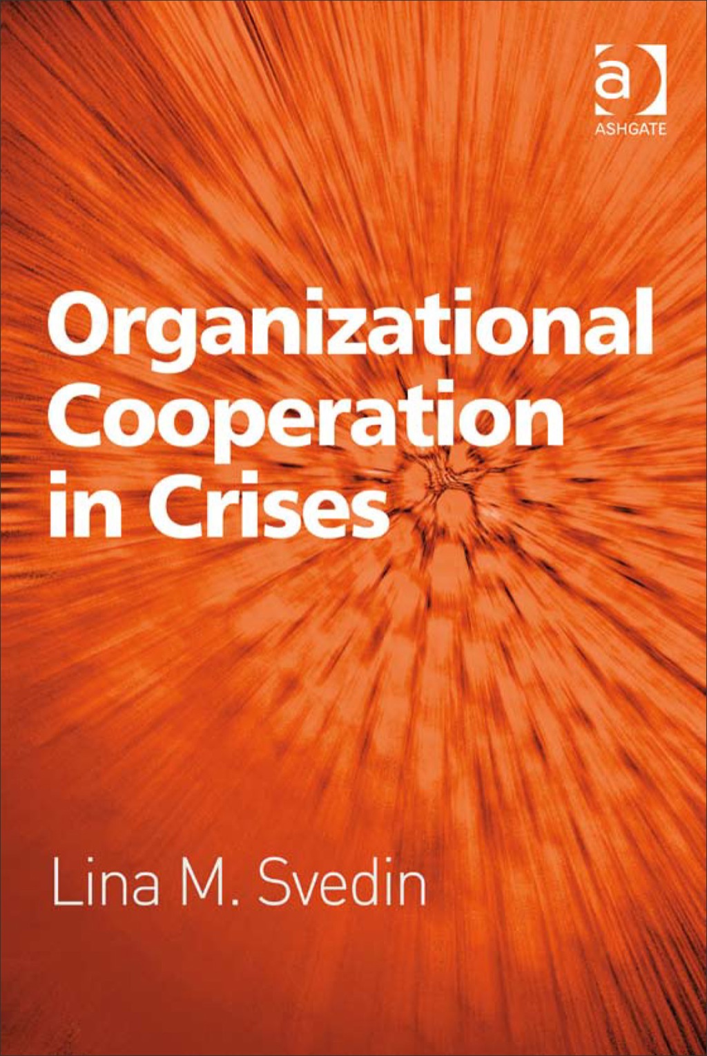 Organizational Cooperation in Crises  â€“ PDF/EPUB Version Downloadable