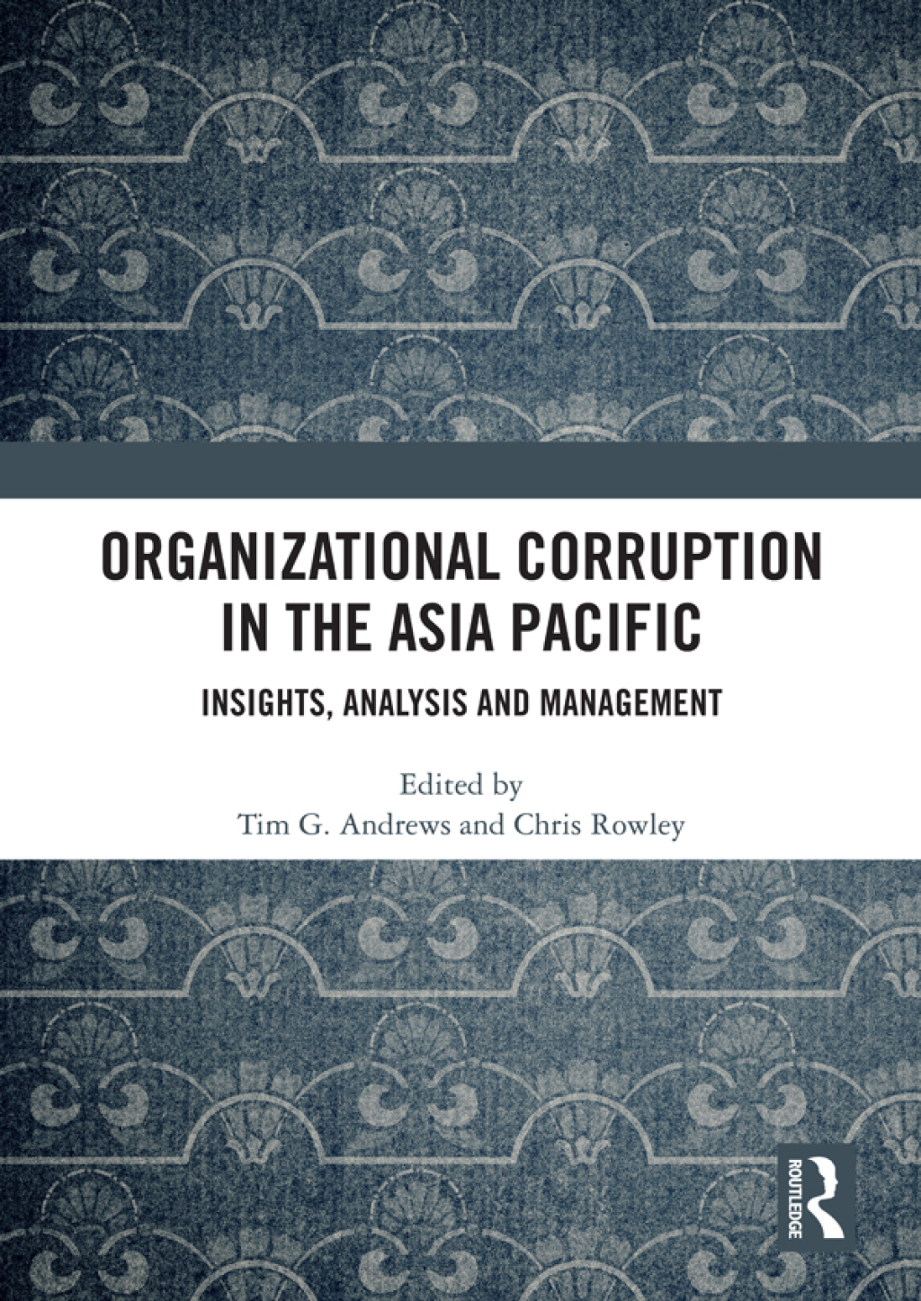 Organizational Corruption in the Asia Pacific Insights, Analysis and Management 1st Edition â€“ PDF/EPUB Version Downloadable