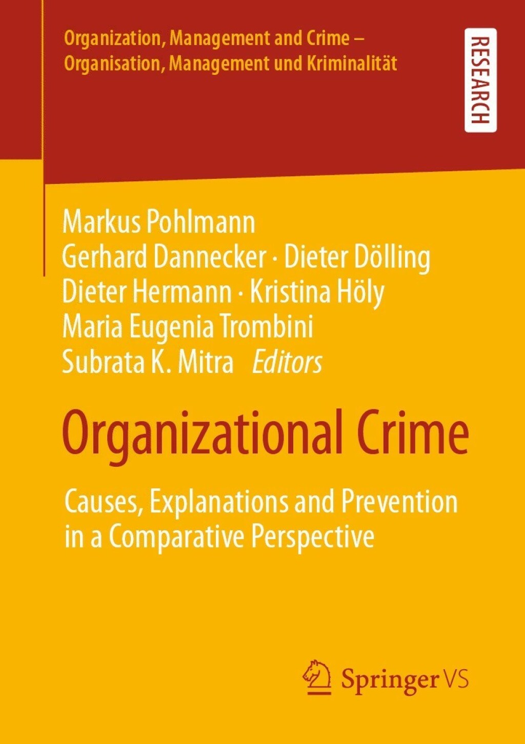 Organizational Crime Causes, Explanations and Prevention in a Comparative Perspective  â€“ PDF/EPUB Version Downloadable