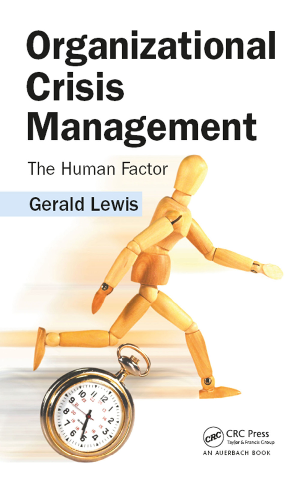 Organizational Crisis Management The Human Factor 1st Edition â€“ PDF/EPUB Version Downloadable