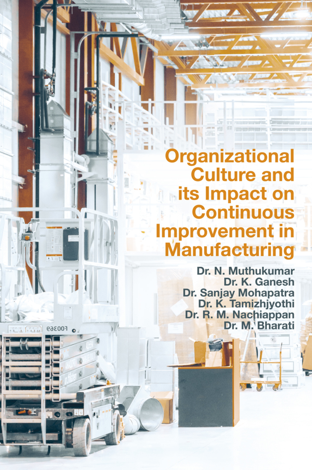Organizational Culture and its Impact on Continuous Improvement in Manufacturing  â€“ PDF/EPUB Version Downloadable