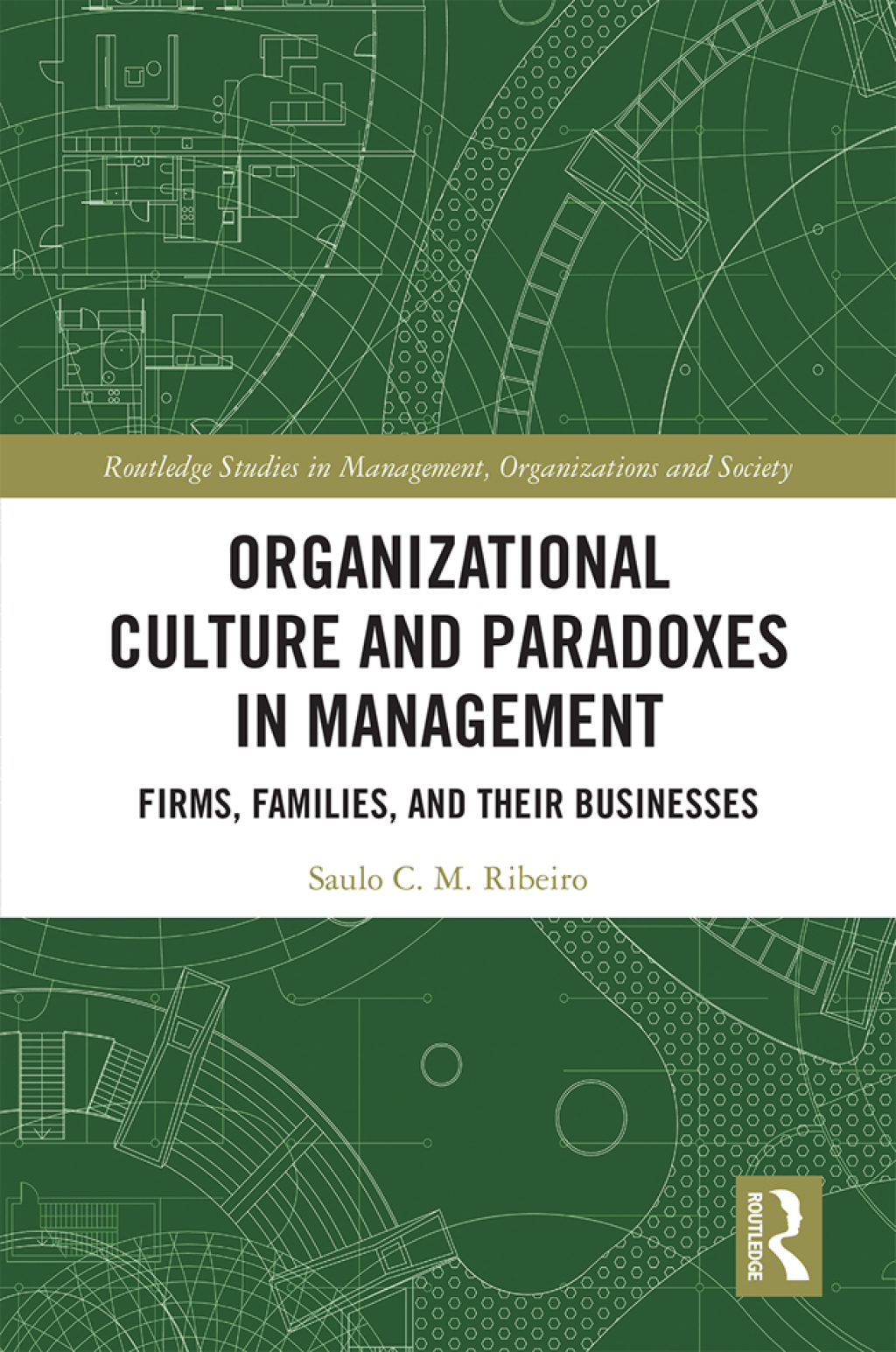 Organizational Culture and Paradoxes in Management Firms, Families, and Their Businesses 1st Edition â€“ PDF/EPUB Version Downloadable