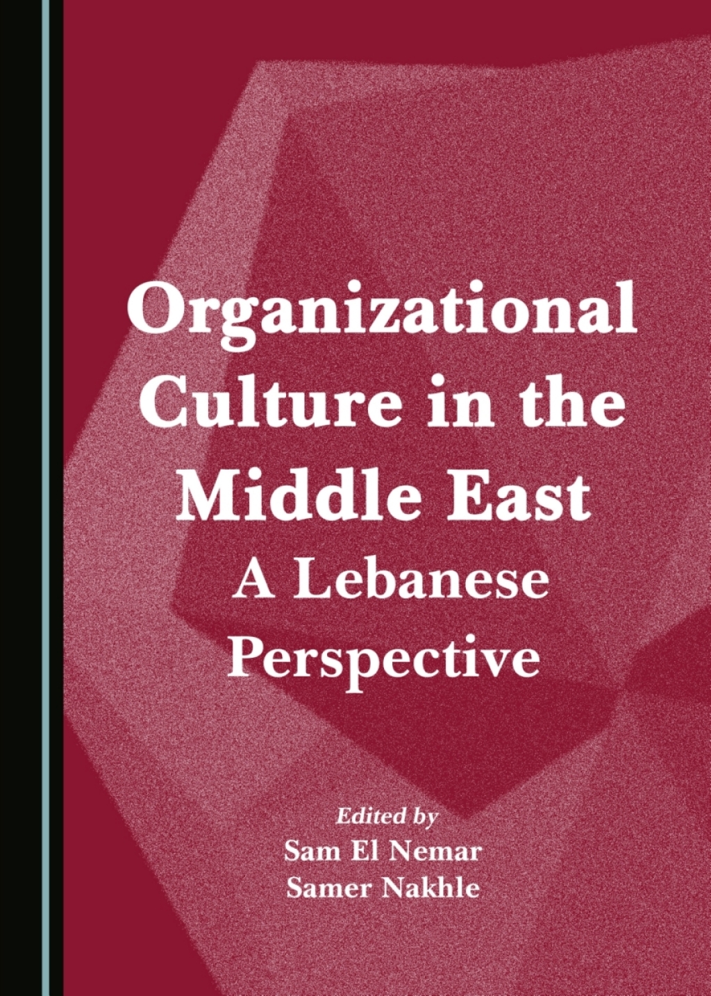 Organizational Culture in the Middle East A Lebanese Perspective 1st Edition â€“ PDF/EPUB Version Downloadable