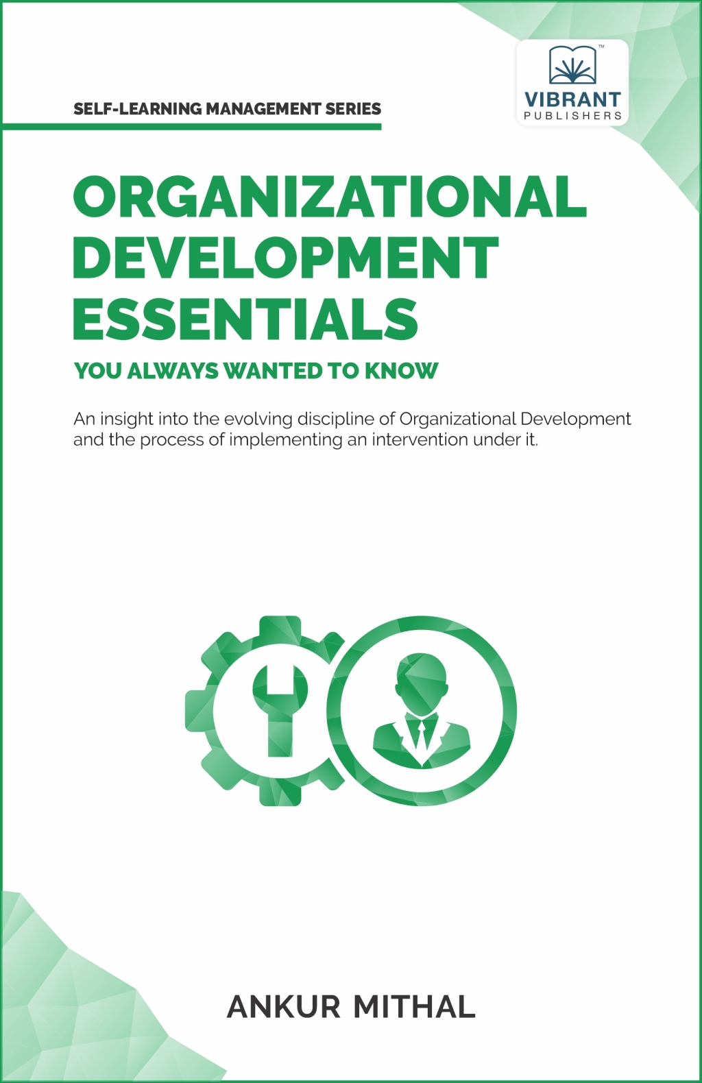 Organizational Development Essentials You Always Wanted To Know 1st Edition â€“ PDF/EPUB Version Downloadable
