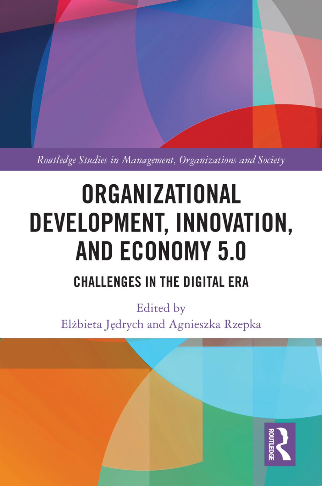 Organizational Development, Innovation, and Economy 5.0 Challenges in the Digital Era 1st Edition â€“ PDF/EPUB Version Downloadable