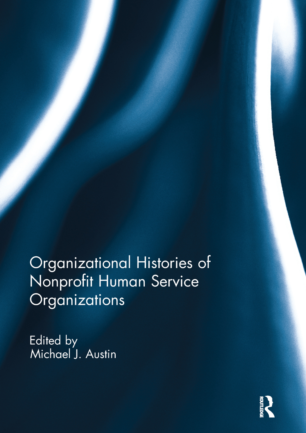 Organizational Histories of Nonprofit Human Service Organizations 1st Edition â€“ PDF/EPUB Version Downloadable
