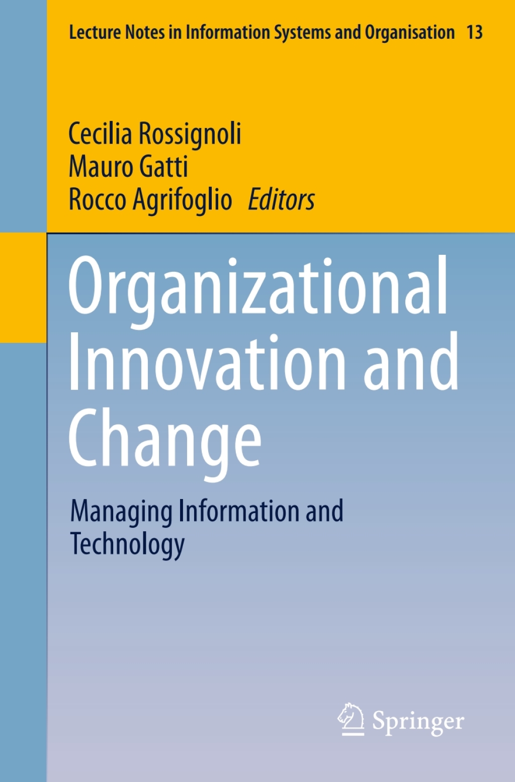 Organizational Innovation and Change Managing Information and Technology  â€“ PDF/EPUB Version Downloadable