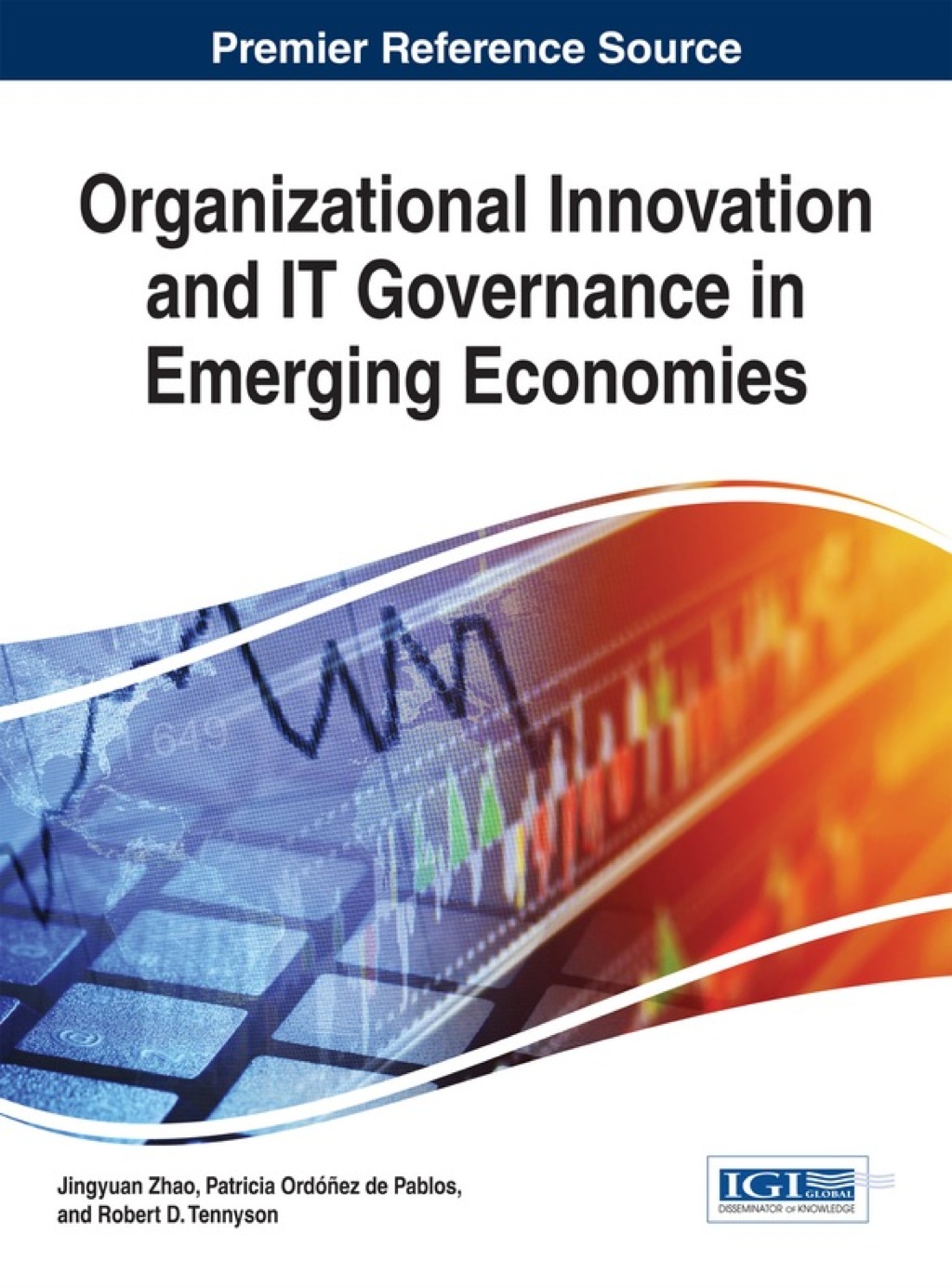 Organizational Innovation and IT Governance in Emerging Economies 1st Edition â€“ PDF/EPUB Version Downloadable