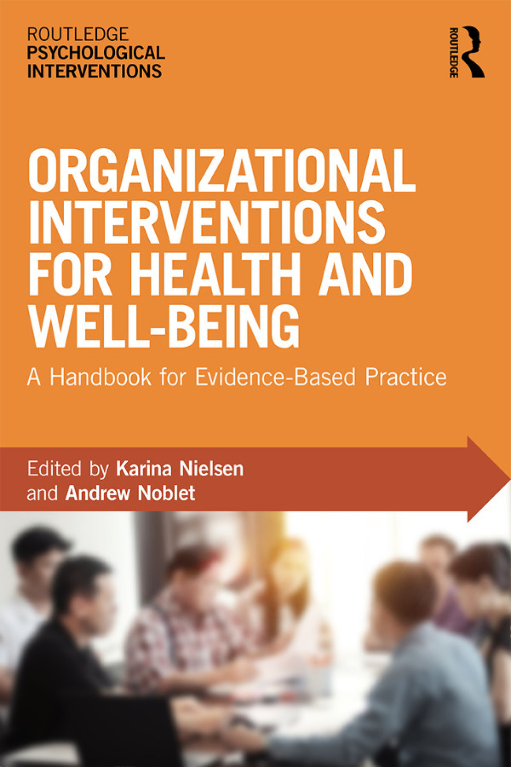 Organizational Interventions for Health and Well-being A Handbook for Evidence-Based Practice 1st Edition â€“ PDF/EPUB Version Downloadable