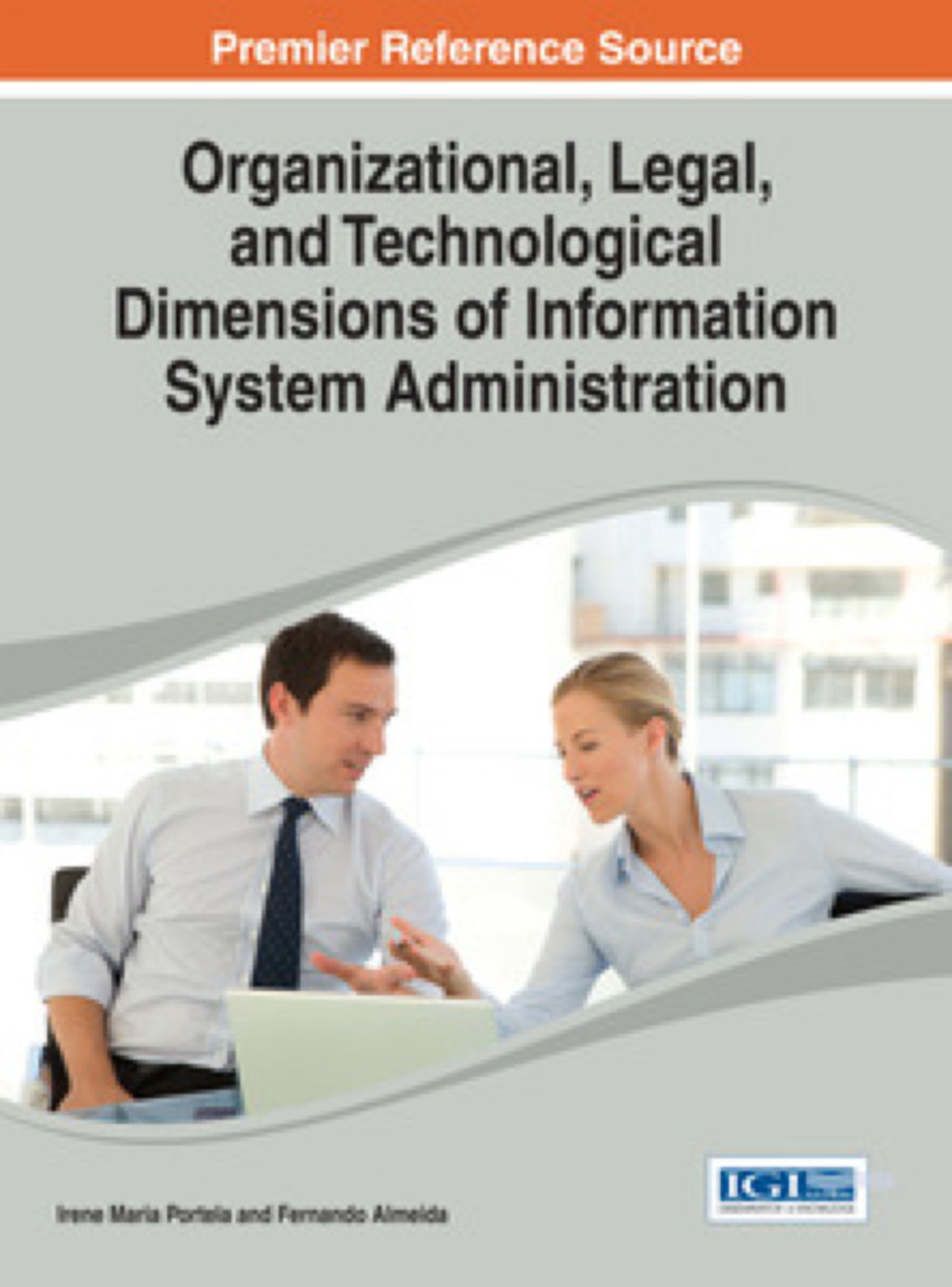 Organizational, Legal, and Technological Dimensions of Information System Administration  â€“ PDF/EPUB Version Downloadable