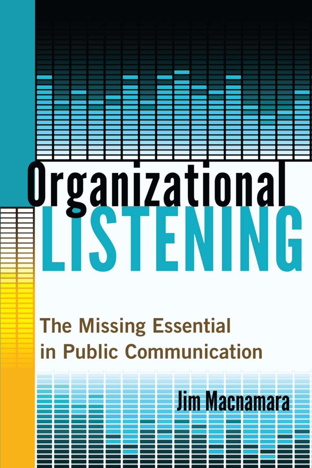Organizational Listening The Missing Essential in Public Communication 1st Edition â€“ PDF/EPUB Version Downloadable