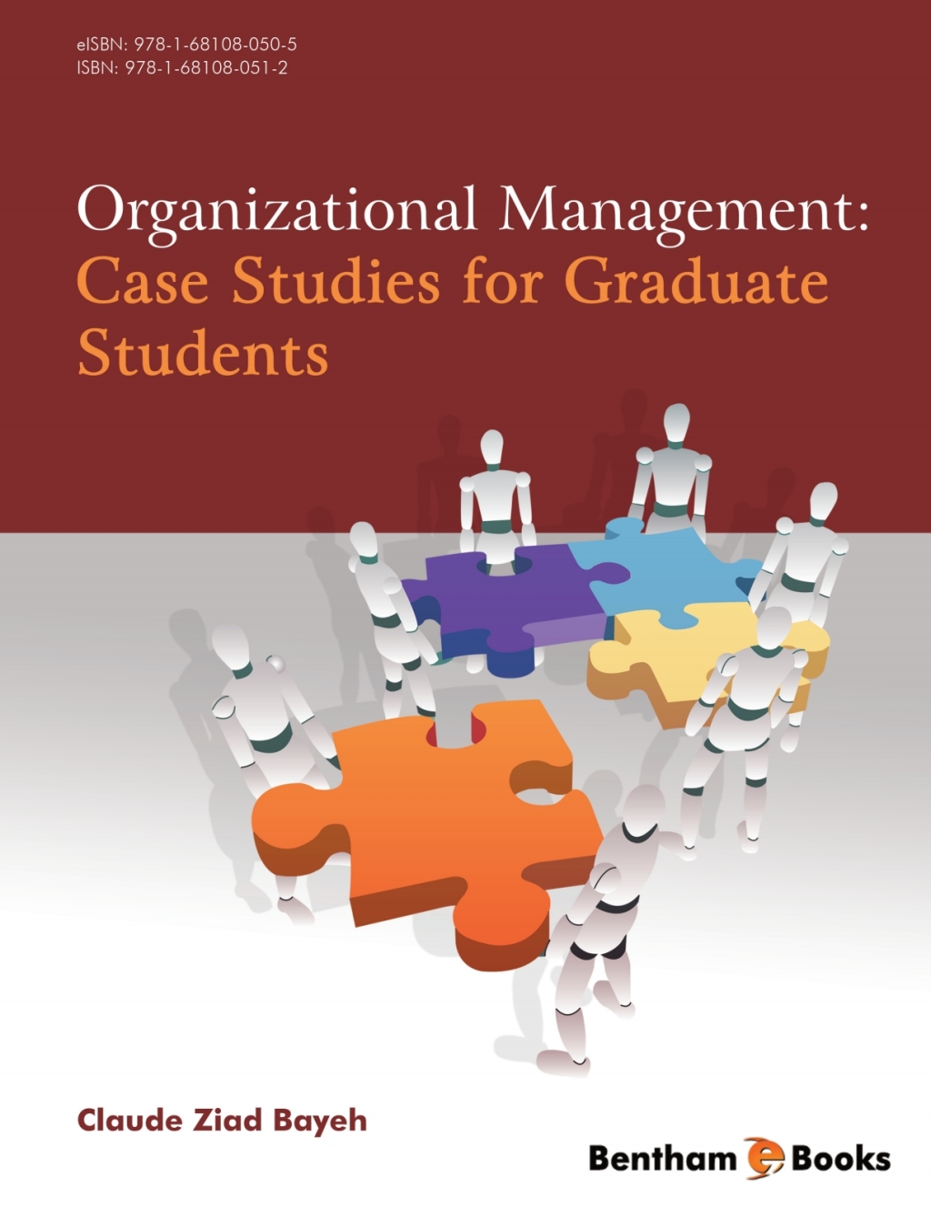 Organizational Management: Case Studies for Graduate Students 1st Edition - (PDF/EPUB Version)